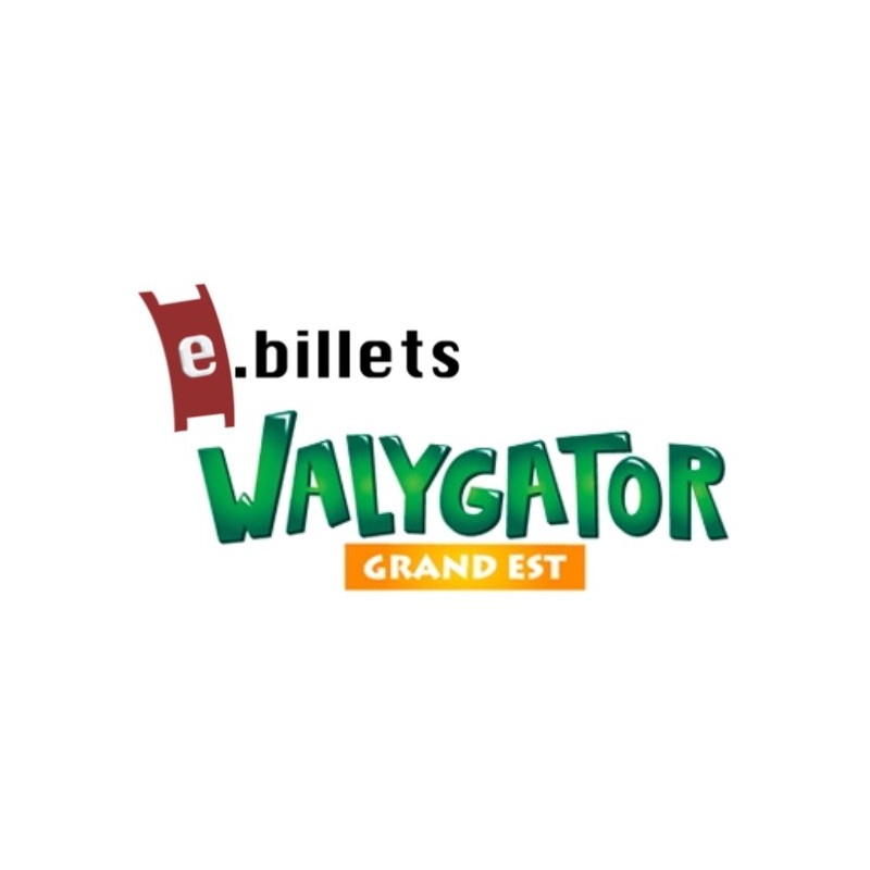 E billet walygator GrandEst- à partir de 4 ans - validité 01.11.2026 