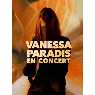 Vanessa Paradis - 03.04.26 - 20h - Fosse Debout - Zénith Ncy