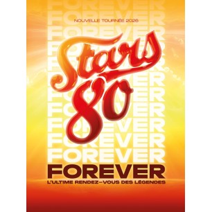Stars 80 Forever - 20.03.26 - 20h - Cat 1 - Galaxie