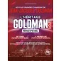 Héritage Goldman 2 - 28.11.26 - 20h30 - Cat 2 - Arénes Metz