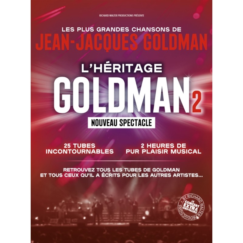 Héritage Goldman 2 - 28.11.26 - 20h30 - Cat 1 - Arénes Metz