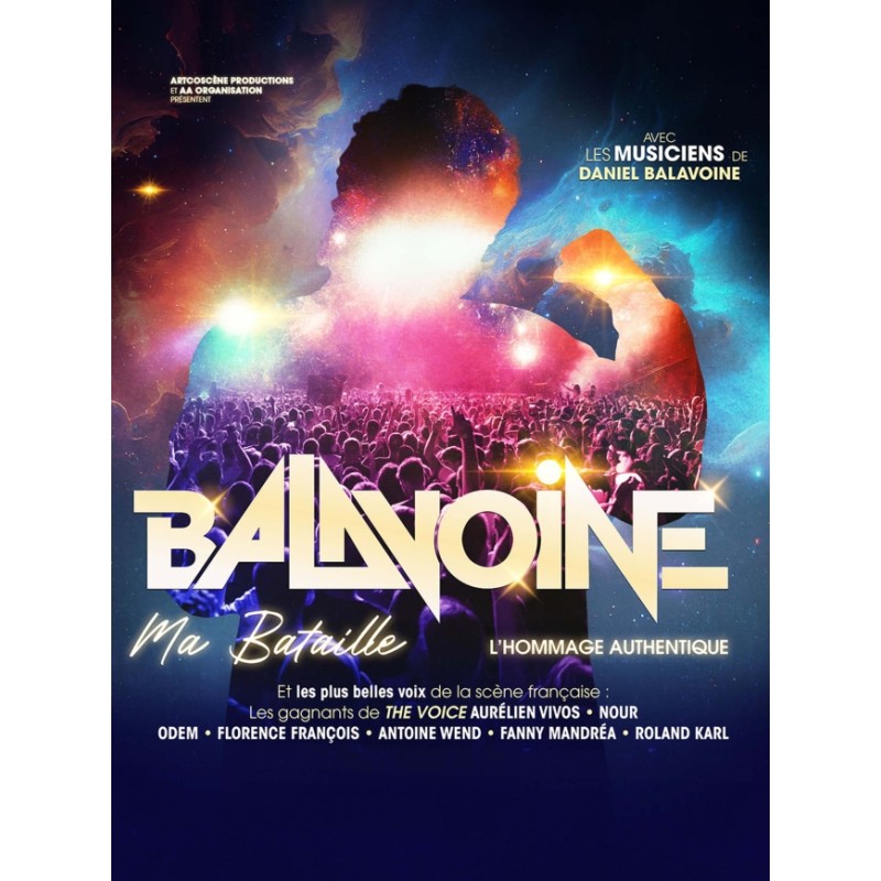 Balavoine - Ma bataille - 17.11.26 - 20h - Carré OR  - Zenith Ncy