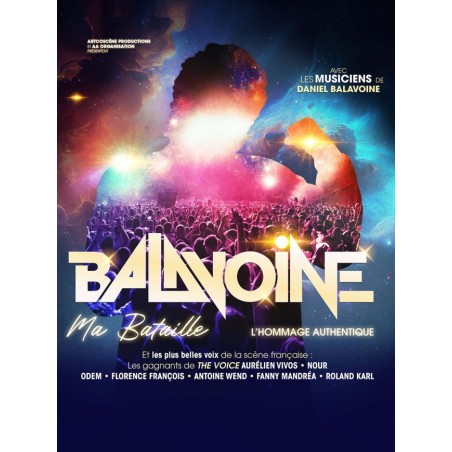 Balavoine - Ma bataille - 17.11.26 - 20h - Carré OR  - Zenith Ncy